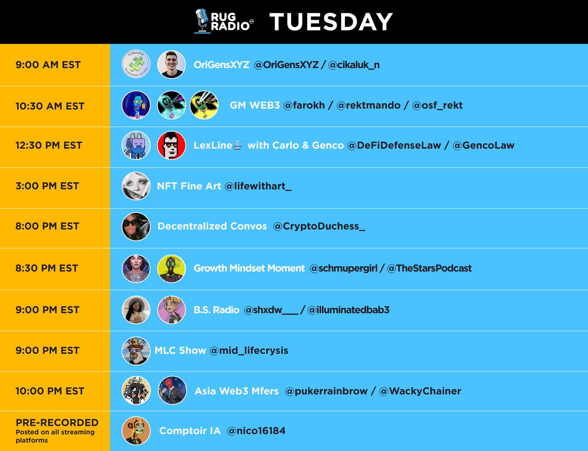 RugRadio's tweet photo. 📣 TUESDAY SCHEDULE📣

@cikaluk_n @OriGensXYZ
@farokh @osf_rekt @rektmando
@DeFiDefenseLaw @GencoLaw
@lifewithart_
@Cryptoduchess_
@TheStarsPodcast @schmupergirl
@shxdw___ @illuminatedbab3
@mid_lifecrysis
@pukerrainbrow @WackyChainer
@nico16184 https://t.co/QFz2aMB7y5