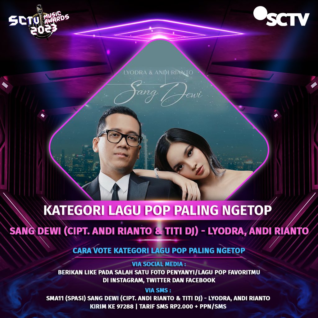 SCTV's tweet photo. Yuk, dukung Sang Dewi (Cipt. Andi Rianto &amp; Titi DJ) - Lyodra, Andi Rianto untuk memenangkan "Lagu Pop Paling Ngetop" #SMA2023 dengan cara like postingan ini!

Periode vote: 10 April - 7 Mei 2023, pkl 23.59 WIB.

#VoteSMA2023
#SMA2023SangDewi 
#SCTVSpesial https://t.co/U5vWSwdMkG