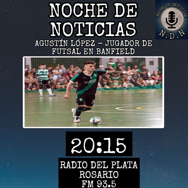 Noche_de_notis2's tweet photo. #nochedenoticias 🎙📻//HOY EN EL TERCER PROGRAMA DE @Noche_de_notis2 POR @DelPlataRos935 FM 93.5 DE ROSARIO DE 20 A 21 HORAS ENTREVISTAMOS A #AgustínLopez ,JUGADOR DE FUTSAL DE #FUTSALBANFIELD.
#radiodelplatarosario #tercerprograma #Rosario #SantaFe #argentina https://t.co/p1kWV8bAXE