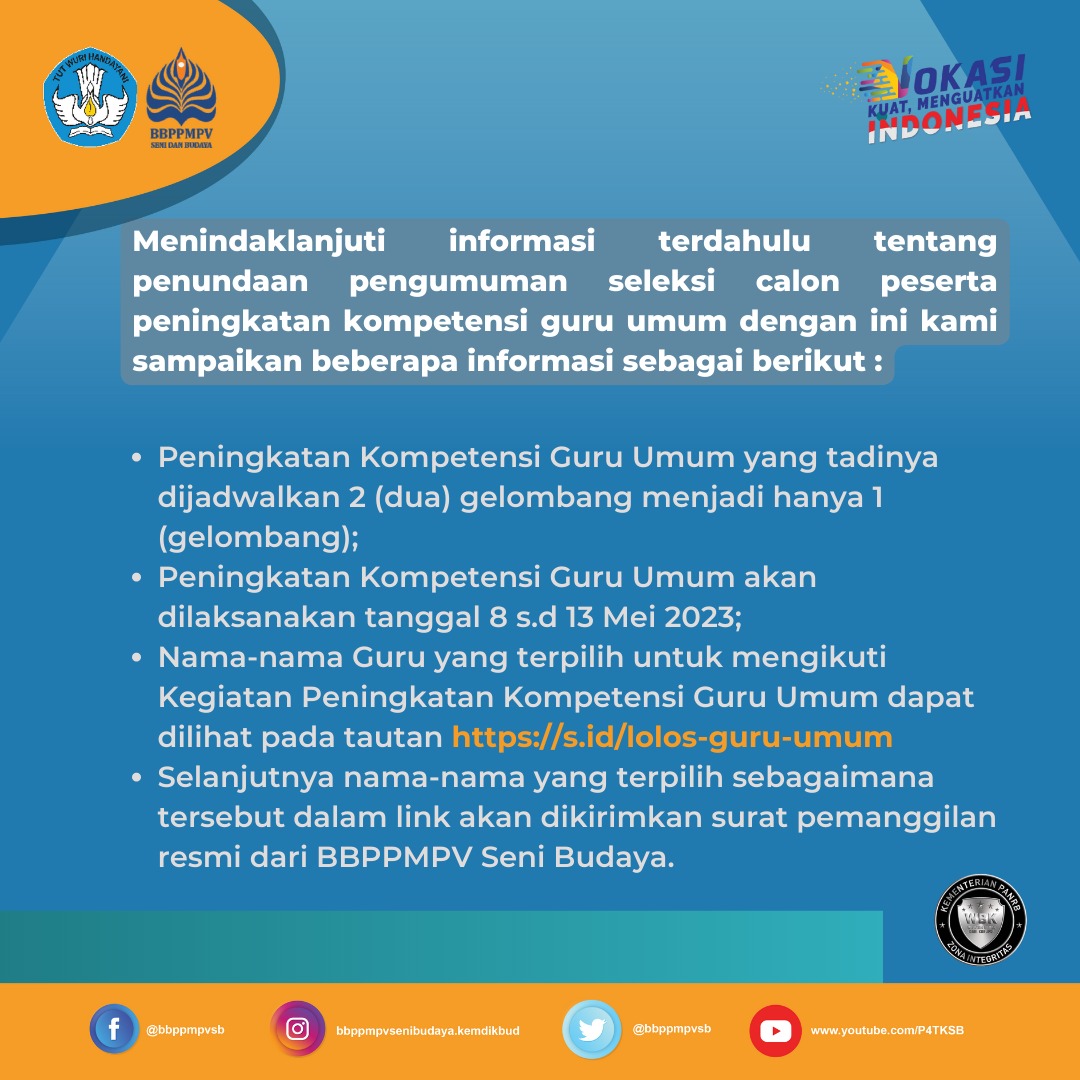 bbppmpvsb's tweet photo. Menindaklanjuti informasi terdahulu tentang penundaan pengumuman seleksi calon peserta peningkatan kompetensi guru umum dengan ini kami sampaikan beberapa informasi sebagai berikut: https://t.co/ecnnjddwmf https://t.co/OEfHJiQL2F