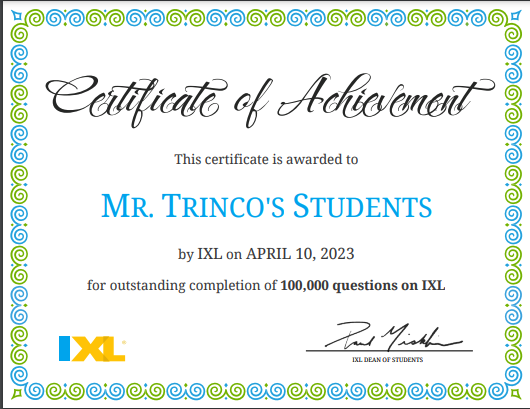 TrincosClass's tweet photo. Congratulations to a great group of hard-working learners on reaching an amazing milestone! 100,000 questions on IXL is an unbelievable accomplishment! #IXLLearning #ccsd66 https://t.co/Sx6yFa5WpL