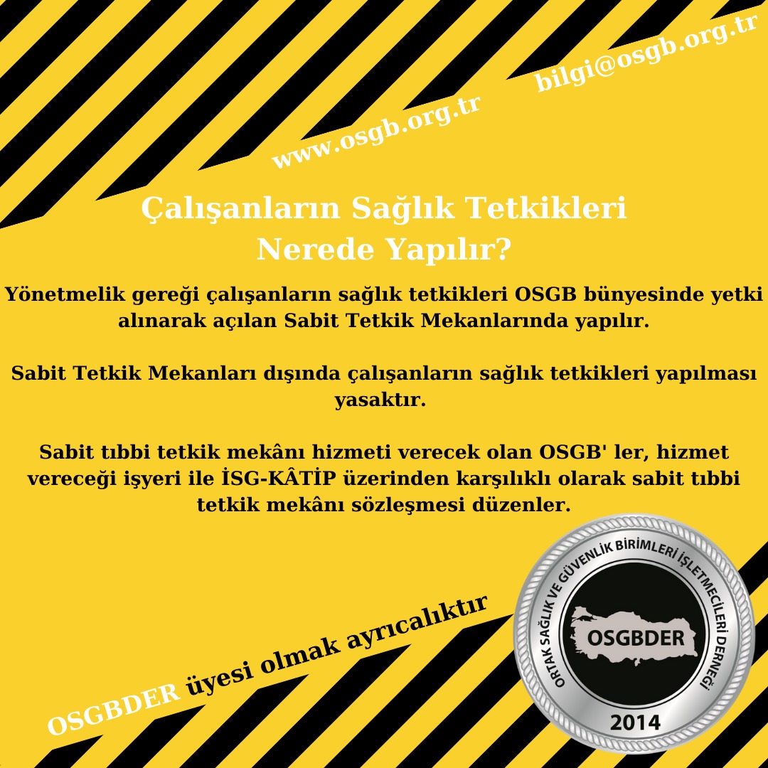 Yönetmelik gereği çalışanların sağlık tetkikleri OSGB bünyesinde yetki alınarak açılan Sabit Tetkik Mekanlarında yapılır.
Sabit Tetkik Mekanları dışında çalışanların sağlık tetkikleri yapılması yasaktır. 

#isg #sağlıktaraması #işegiriş #osgb #işgüvenliği #işyerihekimi