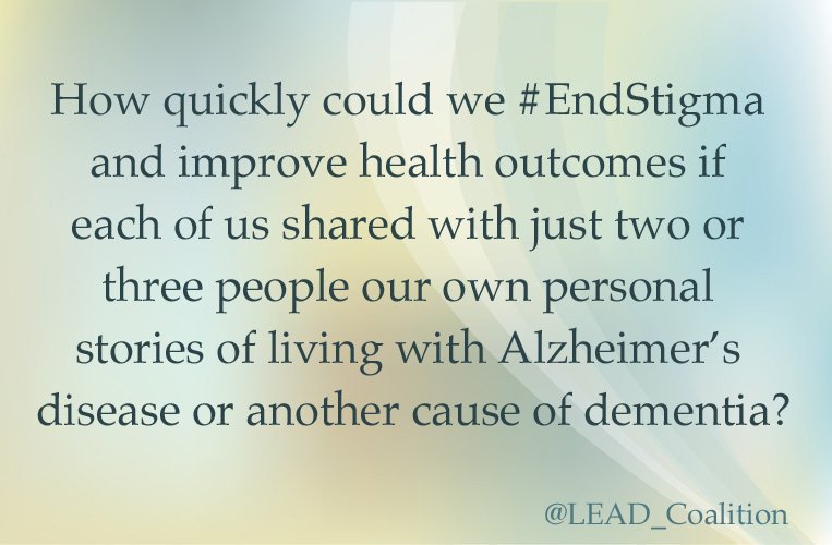 LEAD_Coalition's tweet photo. Please re-Tweet if you believe that we can defy and defeat #stigma by bringing our #dementia stories out from the shadows. 

(image: @LEAD_Coalition) #Alzheimers #leadership #ENDALZ #quote https://t.co/Nbr1k1Ehrn