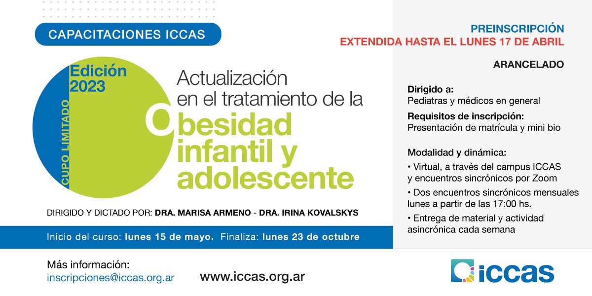 ICCAS (@iccasciencia) on Twitter photo ¡Tenés tiempo hasta el lunes 17 de abril!
Se extendió el plazo de preinscripción para la Actualización en el tratamiento de la obesidad infantil y adolescente
Para consultar por la disponibilidad de becas y enviar tu CV a: inscripciones@iccas.org.ar ¡Tenés tiempo hasta el lunes 17 de abril!
Se extendió el plazo de preinscripción para la Actualización en el tratamiento de la obesidad infantil y adolescente
Para consultar por la disponibilidad de becas y enviar tu CV a: inscripciones@iccas.org.ar