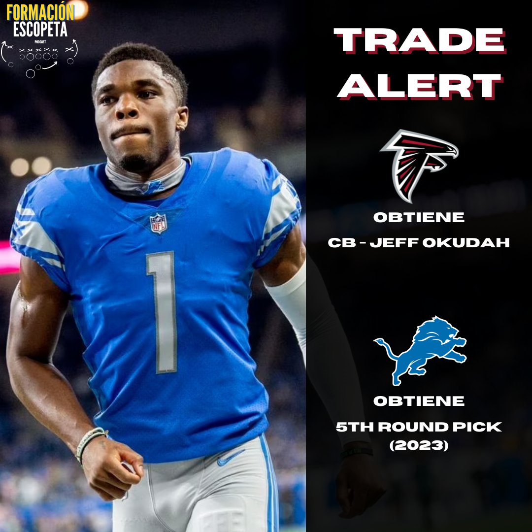 EscopetaPodcast's tweet photo. ¡TRADE ALERT!
Los #Falcons acaban de adquirir al CB ex-primera ronda de los #Lions Jeff Okudah a cambio de una seleeción de 5ta ronda del #NFLDraft 2023.
.
.
.
#nfl #nflmx #football #futbolamericano #JeffOkudah #Draft #NFLDraft2023 #NFLDraftNews #DraftNews https://t.co/zdZ3lOBuCd