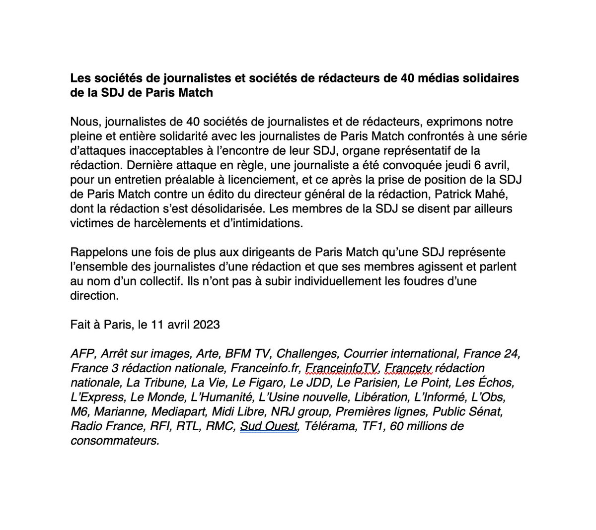 Les sociétés de journalistes et sociétés de rédacteurs de 40 médias, dont la 
<a href="/SRM_LeMonde/">SRM_LeMonde</a> (<a href="/lemondefr/">Le Monde</a>), solidaires de <a href="/MatchSdj/">SDJ Paris Match</a> qui fait l'objet d'attaques de la part de sa direction.