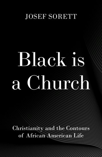 theology_books's tweet photo. #Black is a #Church
#Christianity and the Contours of #African #American Life

Josef Sorett @josefsorett 

@OUPReligion #Book 
https://t.co/wtQdsl9FSD https://t.co/LNAv2EPcSa