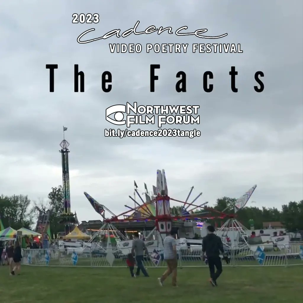 📽 "The Facts" plays live, in-person at Cadence Video Poetry Festival on April 28 at 7pm in Seattle at <a href="/nwfilmforum/">Northwest Film Forum</a> To say we are geeking out is an understatement! We can't be there, but you should be if you can! Virtual tickets are also available so you can watch at home!

SDG