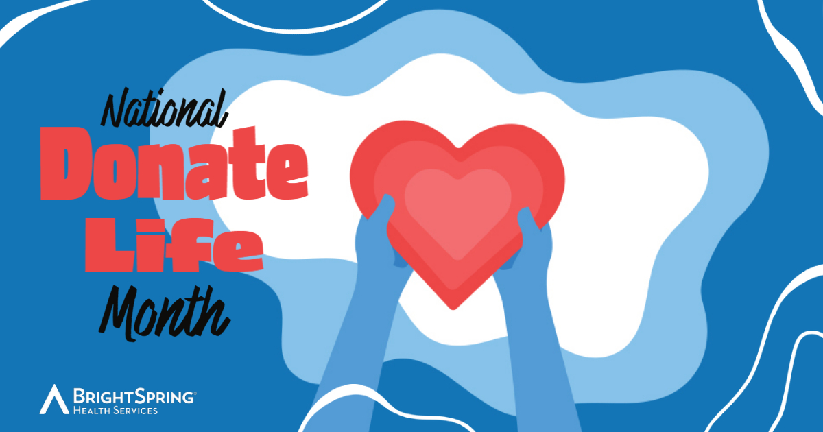 BrightSpringHS's tweet photo. April is #NationalDonateLifeMonth and we honor those that have given the gift of life through donation. Visit https://t.co/2LJXBsHZmU to learn more about becoming a donor. https://t.co/YZtMAzB3jp