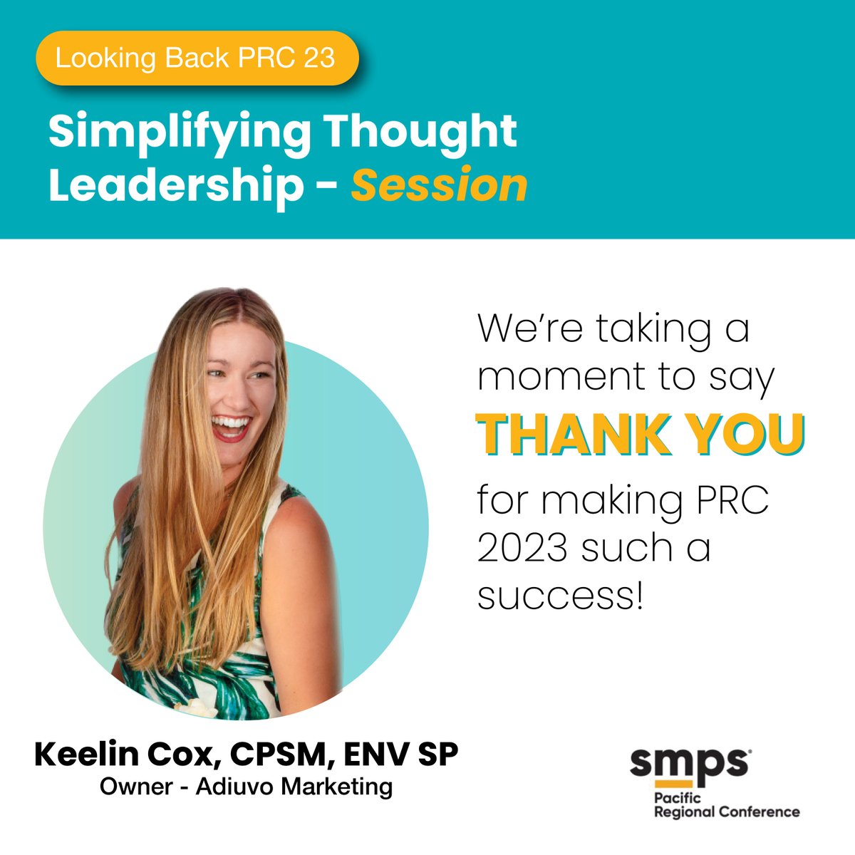SMPSTheWave's tweet image. Looking Back PRC 23 - We’re taking a moment to say THANK YOU for making PRC 2023 such a success!

Simplifying Thought Leadership - Session Speaker #SMPSPRC2023