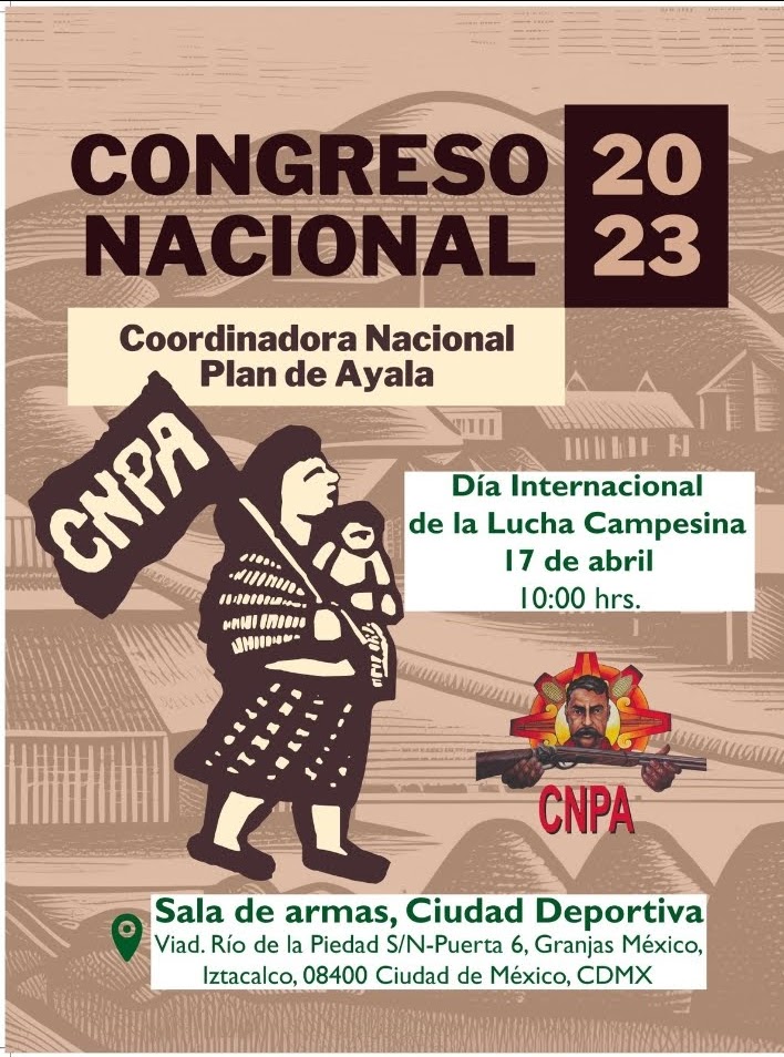 @via_campesina en México la #CNPA #COORDINADORA #NACIONAL #PLANDEAYALA REALIZAREMOS NUESTRO CONGRESO NACIONAL EN EL MARCO DEL #llamadoalaaccionglobal #luchascampesinas #parendematarnos #8ConfLVC @NarroJose @via_campesinaSP @via_campesinaFR #17abril