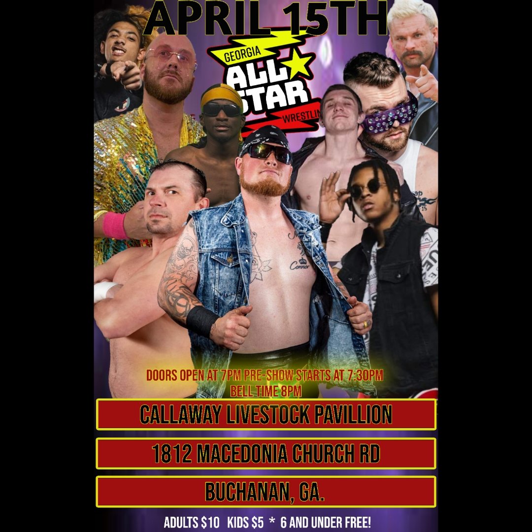 PremierAllStar5's tweet photo. Georgia All-Star Wrestling returns to the Callaway Livestock Pavillion in Buchanan, GA this Saturday April 15th 

Door's open at 7:00
Pre-show at 7:30
Event starts at 8:00

Tix are Adults ($10) Kids ($5) and 6 &amp; Under are Free https://t.co/d3kYwfx3dh