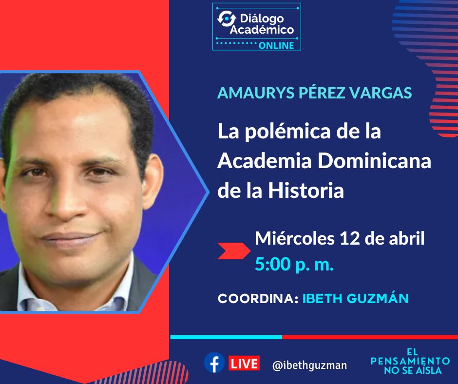 Traemos a la mesa del Diálogo la situación polémica que involucra la Academia Dominicana de Historia. Espero que nos puedan aportar sus visiones y comentarios.