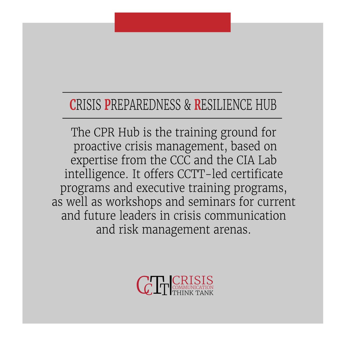 Introducing the new structure of UGA’s Crisis Communication Think Tank (CCTT). The CCTT is an umbrella that leads the Crisis Communication Coalition (CCC), Crisis Insights and Analytics (CIA) Lab and Crisis Preparedness and Resilience (CPR) Hub.
