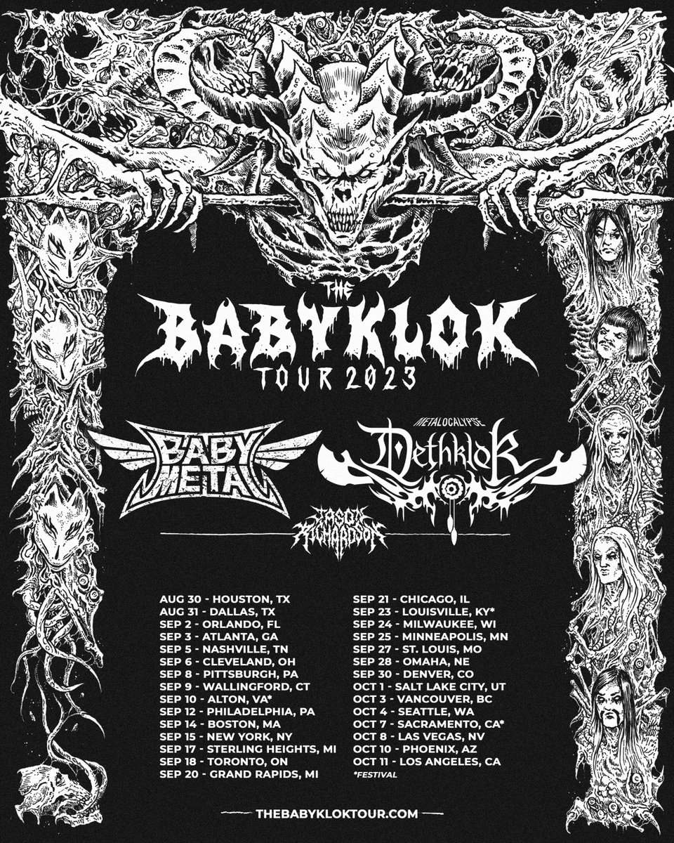MordhausTweets's tweet image. The Metalocalypse is coming… Behold THE BABYKLOK TOUR with @BABYMETAL_JAPAN  and special guest @jasonGRIN ! Presale begins 1PM local time today with code DETHSALE666. Head to thebabykloktour.com for more info. Go forth and get your tickets… IT. WILL. BE. BRUTAL.