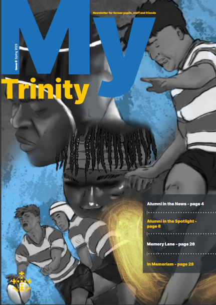 MY TRINITY SPRING NEWSLETTER 2023 Welcome to the latest edition of My Trinity, the digital newsletter for all former students, staff and friends of the Trinity community. bit.ly/3ZYv0m3 #TrinityAlumni #TrinityCommunity @TrinityCroydon @ArchiveTrinity @TrinitySport