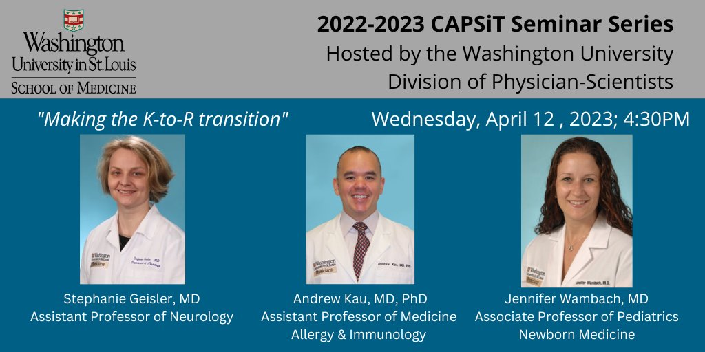 WashUDeptMed's tweet photo. This Thursday is the next #CAPSiT event! "Making the K-to-R transition".
Link for info > https://t.co/QFN3H00hTV
@JenniferWambach @WashUNeurology
@WashUAllergyImm @moreKauBell @WUSTLPed https://t.co/OQlzI045Ug