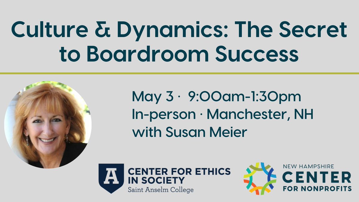 NH Center for #NPs (@nhnonprofits) on Twitter photo A low-cost, high-impact opportunity for board development! In partnership with <a href="/SaintAnselmCES/">Center for Ethics in Society</a>, we're excited to be bringing Susan Meier back to NH for "Culture & Dynamics: The Secret to Boardroom Success". Learn more and register at nhnonprofits.org/events/culture… A low-cost, high-impact opportunity for board development! In partnership with <a href="/SaintAnselmCES/">Center for Ethics in Society</a>, we're excited to be bringing Susan Meier back to NH for "Culture & Dynamics: The Secret to Boardroom Success". Learn more and register at nhnonprofits.org/events/culture…