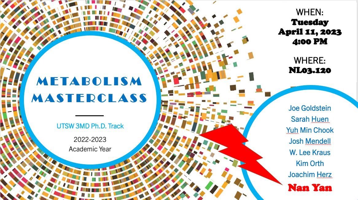 UTSW3MD's tweet photo. Today's the day. The Final #MetabolismMasterclass of the Academic Year. Please join us today at 4 pm in NL3.120 for a Masterclass by Dr. Nan Yan. All at UTSW are welcome to join the @UTSW3MD students for today's class. @UTSWGradSchool @UTSWmstp @utswimmuno https://t.co/7eU7idGns9