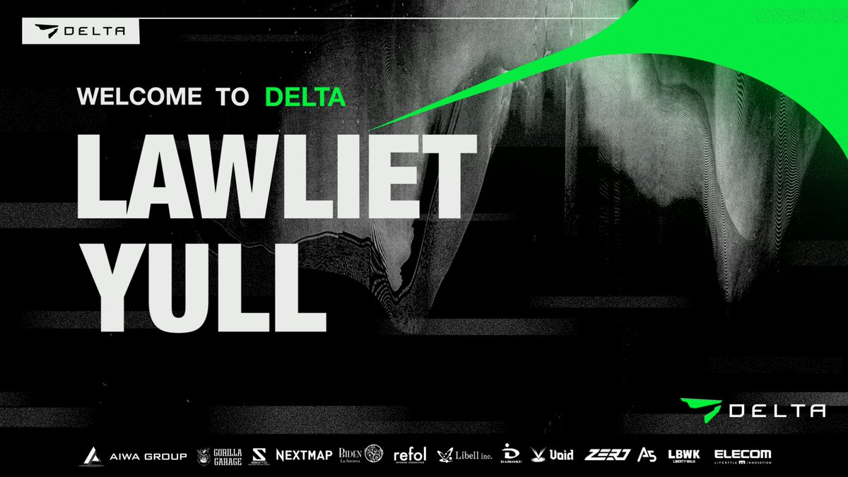 『 #WELCOME TO DELTA 』
▶︎ ▷︎ ▶︎New Member

この度、Designer部門にYULL🇯🇵【 <a href="/_8YuL/">ユル</a> 】、
Marketing部門にLawliet🇮🇹🇷🇴【 <a href="/LawlietXIX/">Lawliet</a>  】が加入した事をお知らせ致します。

今後DELTA ESPORTSは更なる拡大を 目指し、
グローバル化にも注力していきますので、
応援よろしくお願い致します🎌