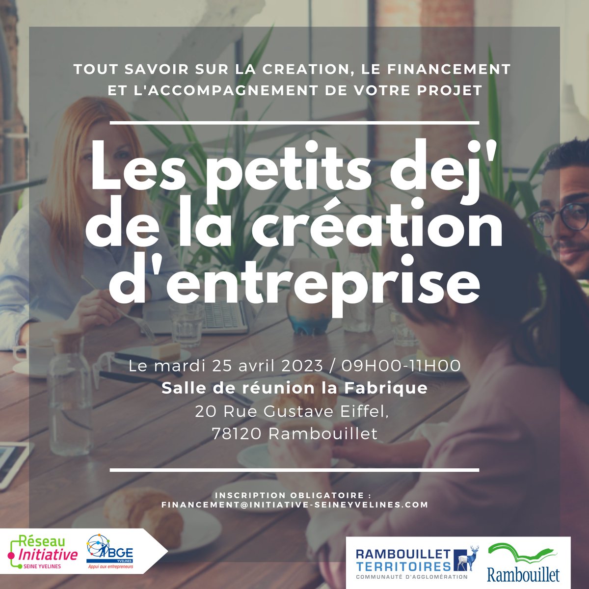 InitiativeSY_78's tweet photo. Le petit-déj de la création d'entreprise, c'est LE rdv des futurs chefs d'entreprise ! ▶ Rendez-vous le mardi 25 avril dans la salle de réunion La Fabrique, 20 Rue Gustave Eiffel à #Rambouillet📍Inscription 👉 https://t.co/rB3xhML9oQ @Rambouillet_78 @BGEYvelines @Agglo_RT78 https://t.co/sLChTr7Wxa