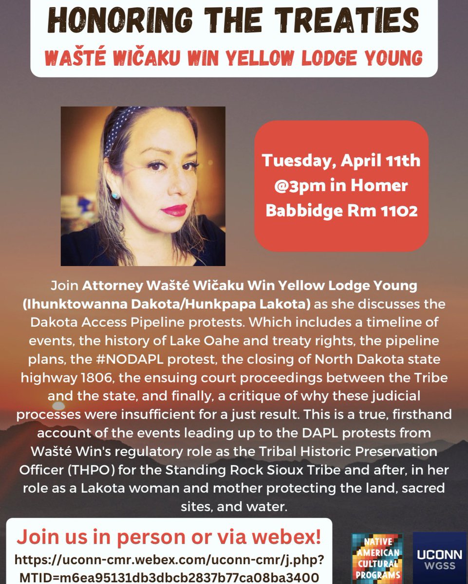 TODAY, join Wašté Wičaku Win for the Honoring the Treaties public talk at 3:00 pm in Homer Babbidge Room 1102. You can also join via WebEx! 
uconn-cmr.webex.com/url3300/j.do?U…