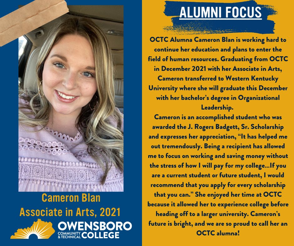 OCTCAlumni's tweet photo. OCTC Alum Cameron Blan is currently completing her bachelor’s degree at WKU. Cameron is a recipient of the J. Rogers Badgett, Sr. Scholarship and is very appreciative of the educational opportunities that it has provided. We are so proud of Cameron and wish her well! #octcalumni https://t.co/ap7gXJozGK