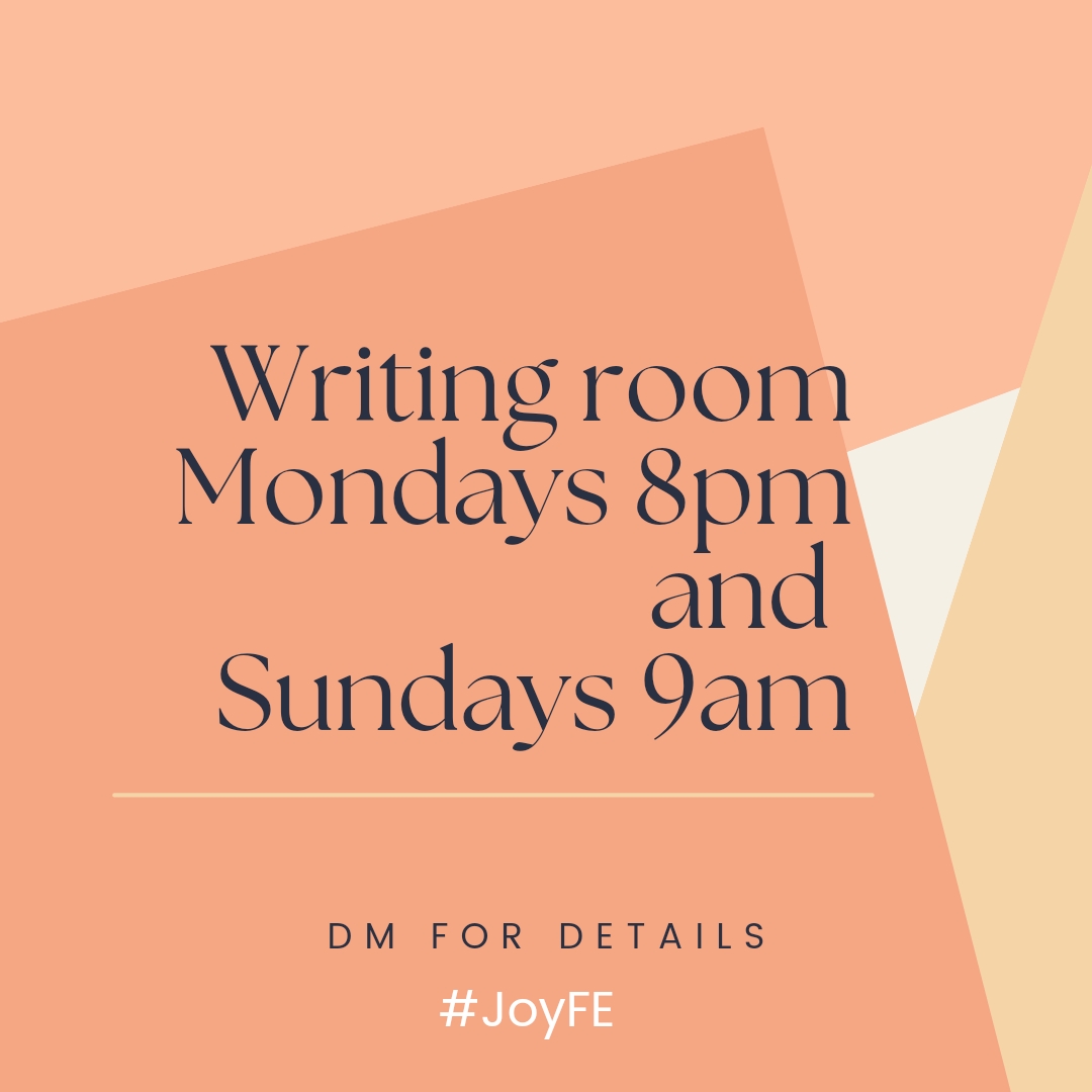 #JoyFE Bowerbird writings rooms Mondays and Sundays

All welcome

DM for details