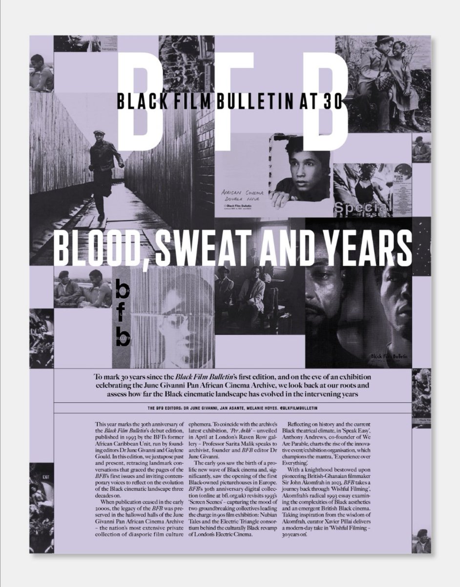 📍Black Film Bulletin Turns 30 in the new @SightSoundmag: @_SaritaMalik explores BFB founder @JG_PACA's new @Raven__Row show, @WeAreParable's Anthony Andrews toasts their 10th anniversary & Xavier Pillai pays homage to Sir John Akomfrah's 'Wishful Filming' bfi.org.uk/sight-and-soun…