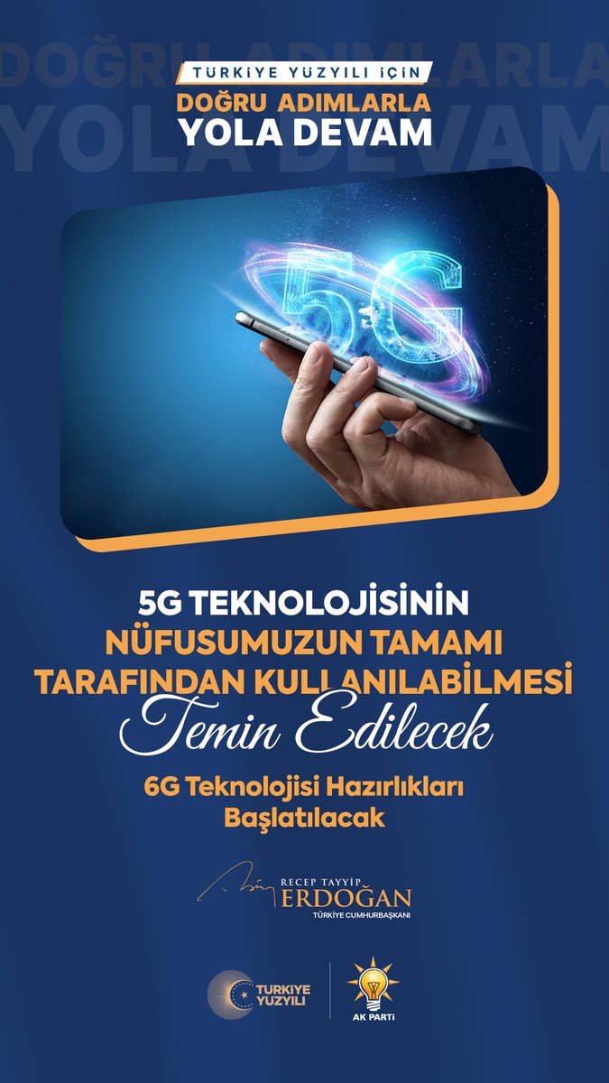 İnternette 5G teknolojisinin nüfusumuzun tamamı tarafından kullanılabilmesini temin edecek altyapıyı kuracak, 6G teknolojisinin hazırlıklarına başlayacağız. #DoğrusuAkParti