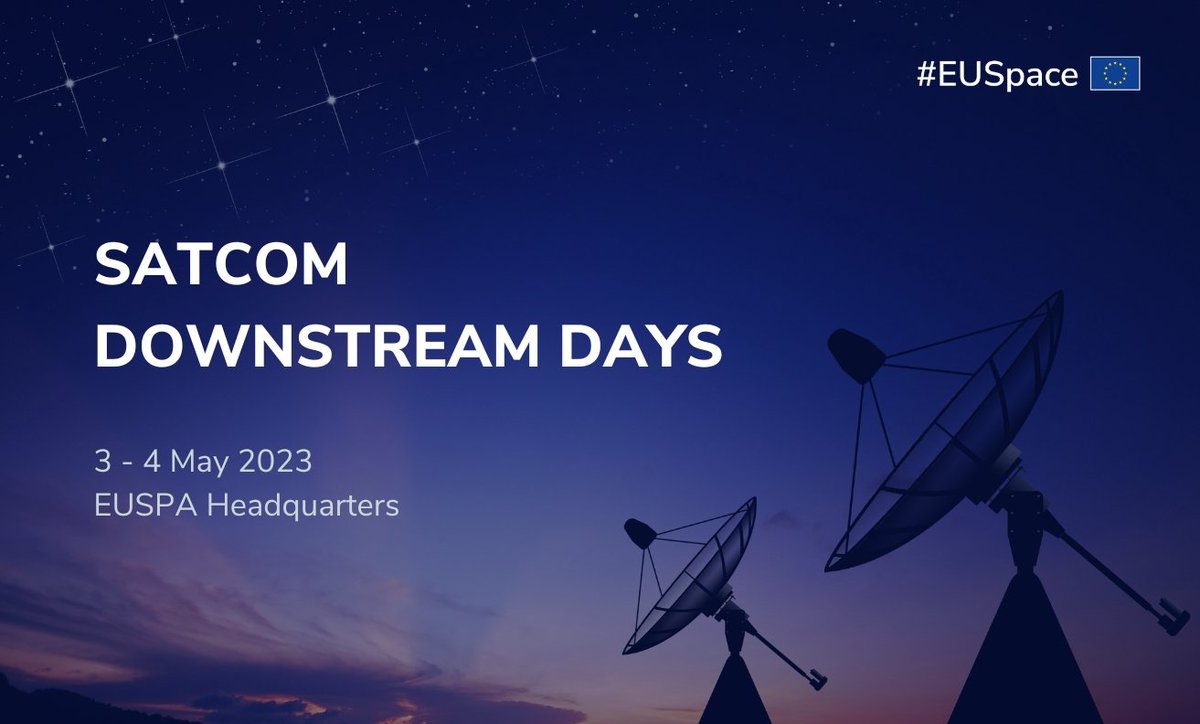 EU4Space's tweet photo. ‼Registration for the #SatCom Downstream Days is now open!

📅3 – 4 May we're opening our Prague HQ doors to welcome satellite communications users, policymakers and industry stakeholders to discuss and share their views on the sector’s challenges, needs and opportunities. https://t.co/XTciCtRbPe
