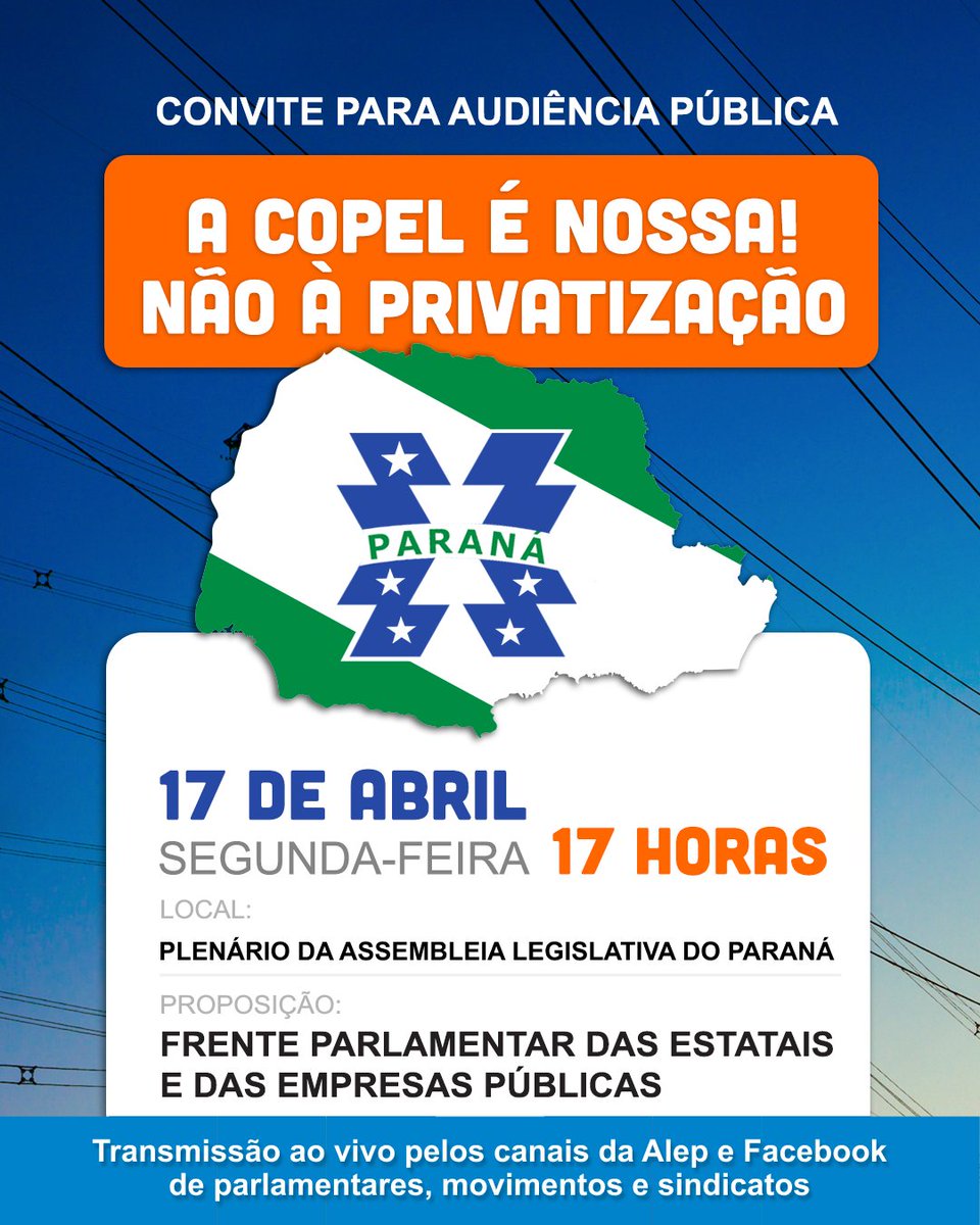 arilsonchiorato's tweet photo. 📷 Audiência Pública “A Copel é nossa! Não à privatização!” Como Coordenador da Frente Parlamentar das Estatais e das Empresas Públicas, convido todos e todas para participar desse importante debate em defesa da estatal. Dia 17 de abril, 17h, no Plenário da @assembleia_PR https://t.co/WFgJ6LELoj