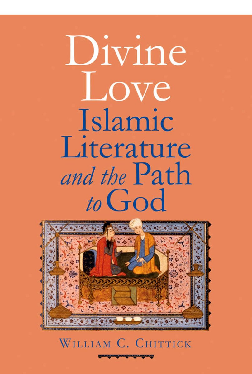 khalidsyossef's tweet image. #IslamicSpirituality
#TheSupremeLove
#IslamicDevotion
#SufiMasters
"Divine Love: Islamic Literature and the Path to God"
by: William C. Chittick
Foreword by: Seyyed Hossein Nasr
PUB: Yale University Press 2015
