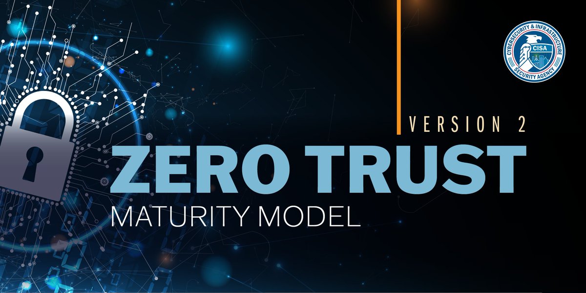 Zero Trust Maturity Model Cybersecurity And Infrastructure Security Agency