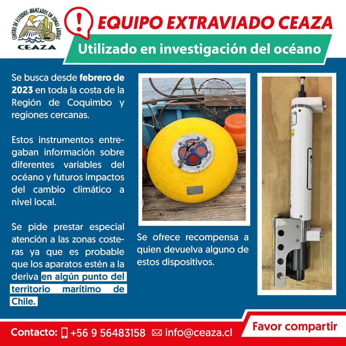 cienciaceaza's tweet photo. 🚩🔔Por favor difundir🔔🚩
Estamos en la búsqueda de los instrumentos de investigación de CEAZA utilizados en investigación del océano. Pueden estar en la #zonacostera de todo #Chile. 

Agradecemos tu ayuda para encontrarlos. https://t.co/E2359IkaCk