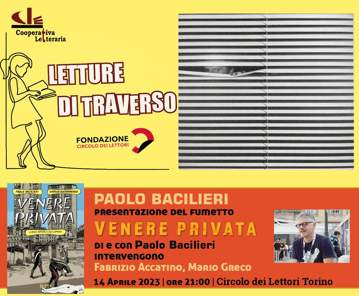 FuoriAsse's tweet photo. 14 Aprile 2023 - @CircoloLettori 
Incontriamo Paolo Bacilieri “Venere privata” (@oblomovedizioni ) 
https://t.co/PLAnmNnOHR https://t.co/6Z3Vza9Lr0