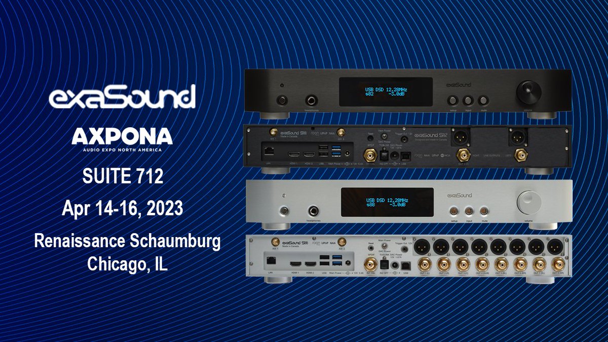 exaSound's tweet photo. https://t.co/KRNd913Ixi will present at #AXPONA2023 Suite 712 in collaboration with Gershman Acoustics, VAC and Cardas.
Visit us for the Unveiling of our new Flagship
s82 Mark II Streaming DAC/Roon SERVER
and to take advantage of the Show Specials!
https://t.co/CNZ9Ufd7GA
#AXPONA https://t.co/ti8U2ITohm