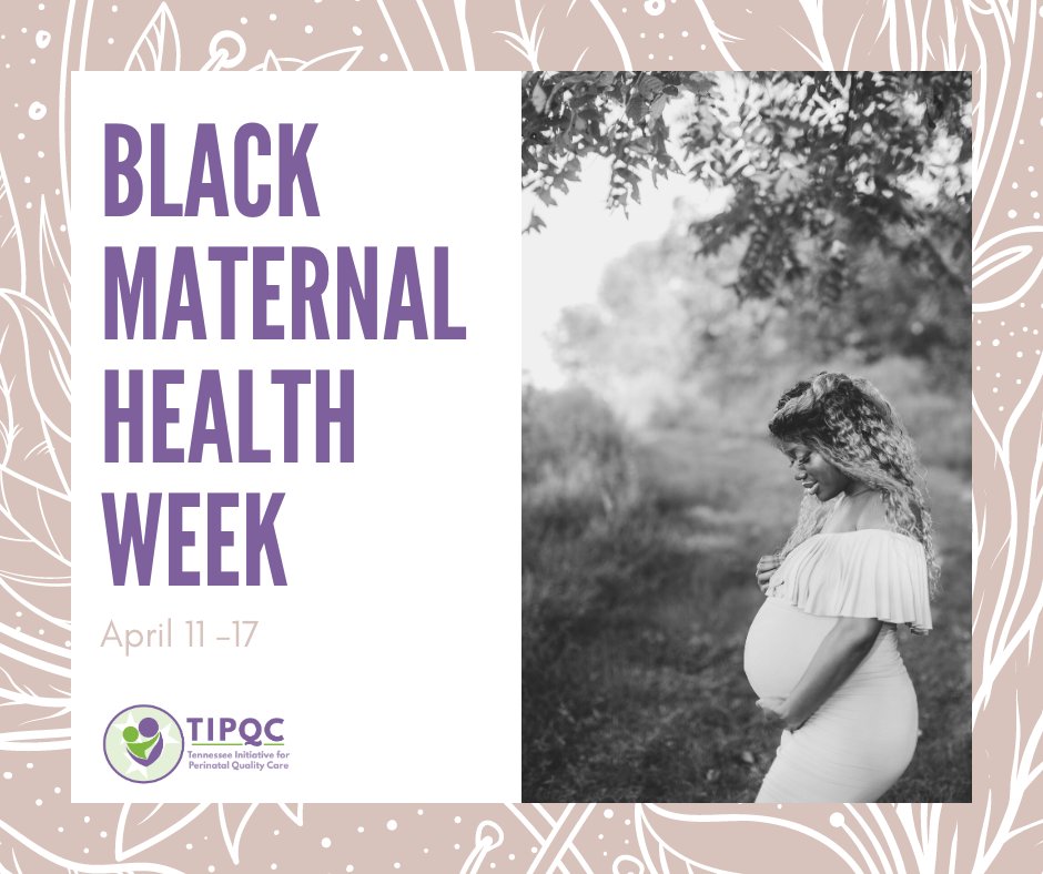 TennesseePQC's tweet photo. TIPQC wants to highlights the 6th Annual Black
Maternal Health Week: April 11-17
For full schedule, visit, https://t.co/2ut2dd9Yd0 #PQC #TIPQC #maternalchildhealth
#BlackMaternalHealthWeek #blackmaternalhealth https://t.co/Kir5J3ifhw