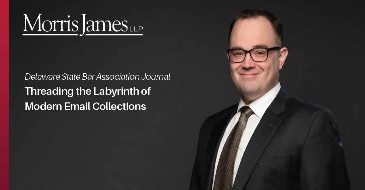 MorrisJamesLLP's tweet image. In a recent DSBA Bar Journal publication, Attorney Joseph C. Leonard explores the complex world of #emailthreading and its implications for #ediscovery. bit.ly/3o2nmKb