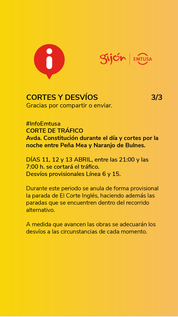 GijonBus's tweet photo. #InfoEmtusa Línea 4 y 15.

‼️CORTE DE TRÁFICO
🚧Avda. Constitución durante el día y por la noche entre Peña Mea y Naranjo de Bulnes🚧

DÍAS 11, 12 y 13 ABR, entre las 21:00 y las 7:00 h.

Desvíos provisionales Línea 6 y 15.

Consulta desvíos 👇🏼
https://t.co/it8eyS7OTq https://t.co/YTVLKHM7y1