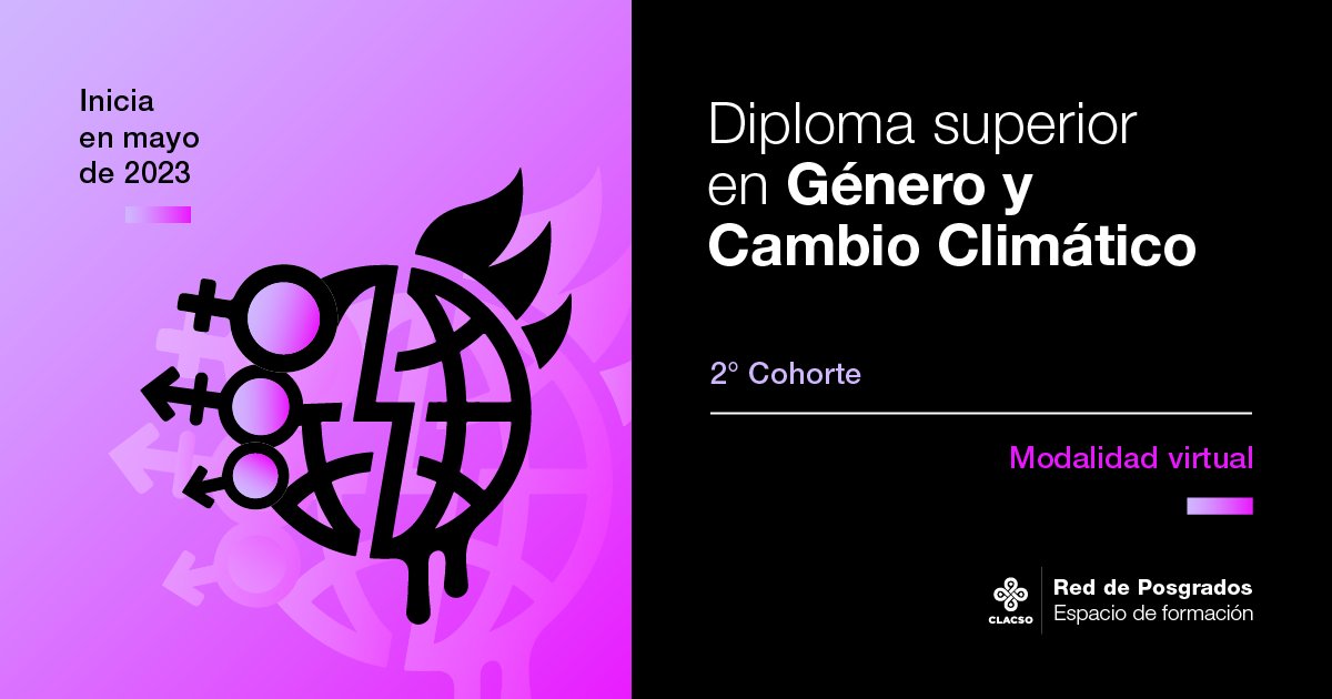 clacso.org/diploma-superi…
2° Cohorte | Modalidad virtual
COORDINACIÓN ACADÉMICA:
Gabriela Merlinsky (Universidad de Buenos Aires, Argentina)
EQUIPO DOCENTE (ver link en la parte superior)
Modalidad virtual | Mayo a septiembre 2023