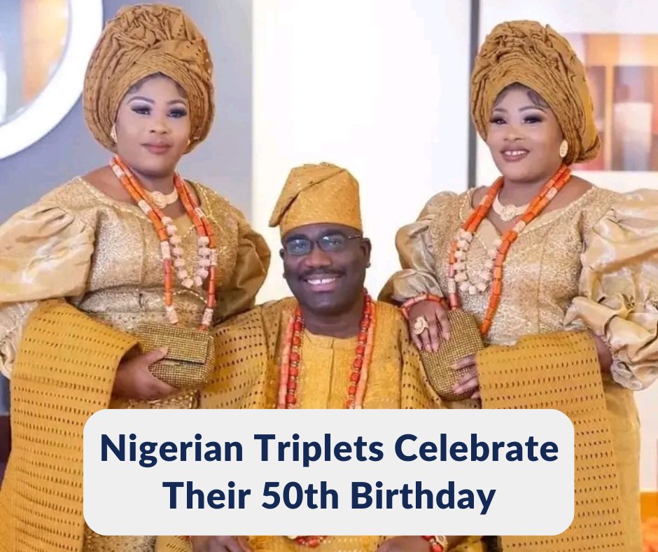 Weddingplusng's tweet photo. Nigerian Triplets Celebrate Their 50th Birthday https://t.co/506SXyHNpj