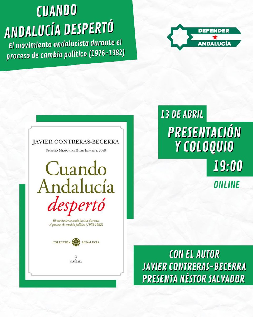 DfnderAndalucia's tweet photo. 📙 Presentación y coloquio del libro 'Cuando Andalucía Despertó' de Javier Contreras-Becerra. 

🎙️Presenta @NestorAndalucia 

📆 Jueves 13 de abril, 19:00. Online. Se compartirá link media hora antes en nuestras redes sociales. 

¡Estáis todos y todas invitadas!
¡Difunde! https://t.co/v1NS6MpbS7