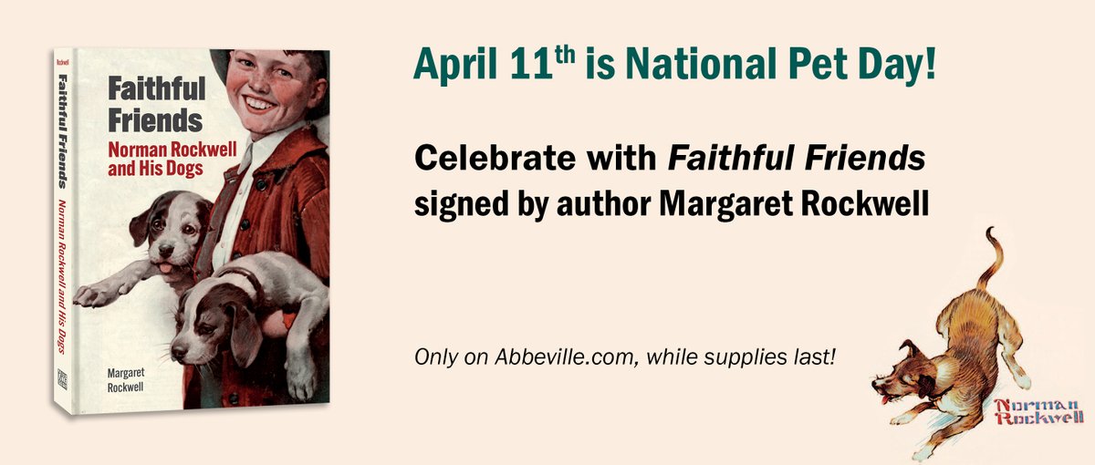 AbbevillePress's tweet photo. It's #NationalPetDay and we're celebrating with signed copies of this delightful collection of Norman Rockwell's dogs, in his art and life. 
https://t.co/gBfGbPdF50 https://t.co/lEY64f4eTv