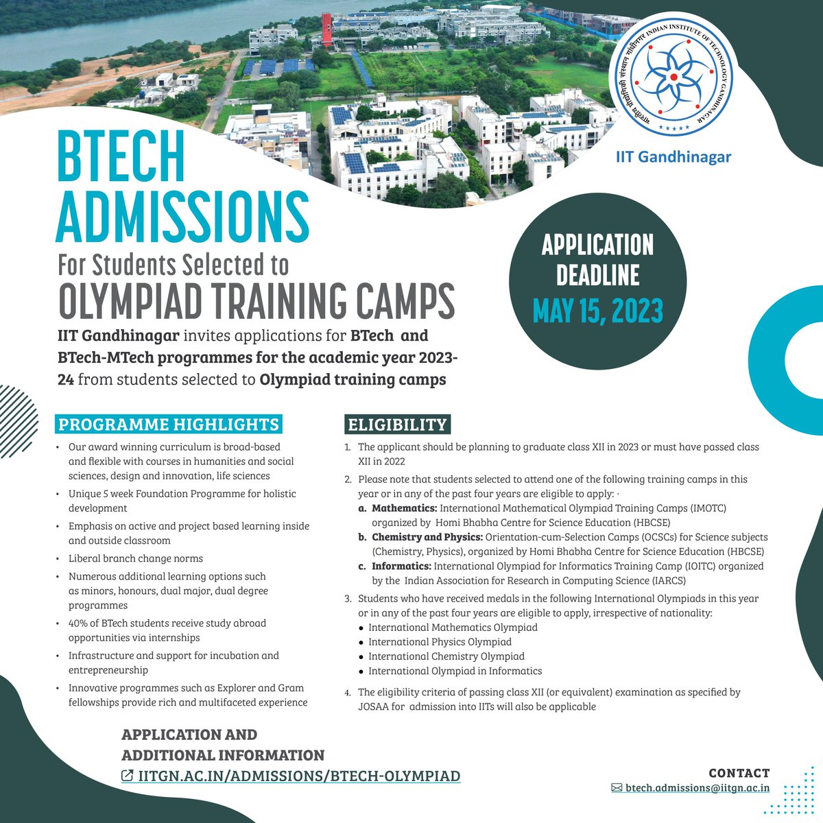 pragyasrivasta1's tweet image. 📢 .@iitgn is providing an opportunity for students who have been selected to Olympiad training camps to directly apply for the BTech and BTech-MTech programmes for 2023-24.
Apply by May 15. For more details, visit tinyurl.com/yc567crs
#IITGNBTech #Olympiad #OlympiadExam