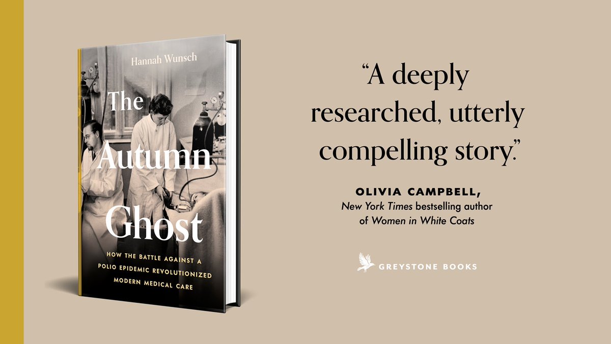 From critical care physician and researcher Dr. Hannah Wunsch comes a gripping and authoritative account of a 1952 polio epidemic that revolutionized modern medical care. 🏥 The Autumn Ghost launches on May 9 in North America and June 8 in the UK.