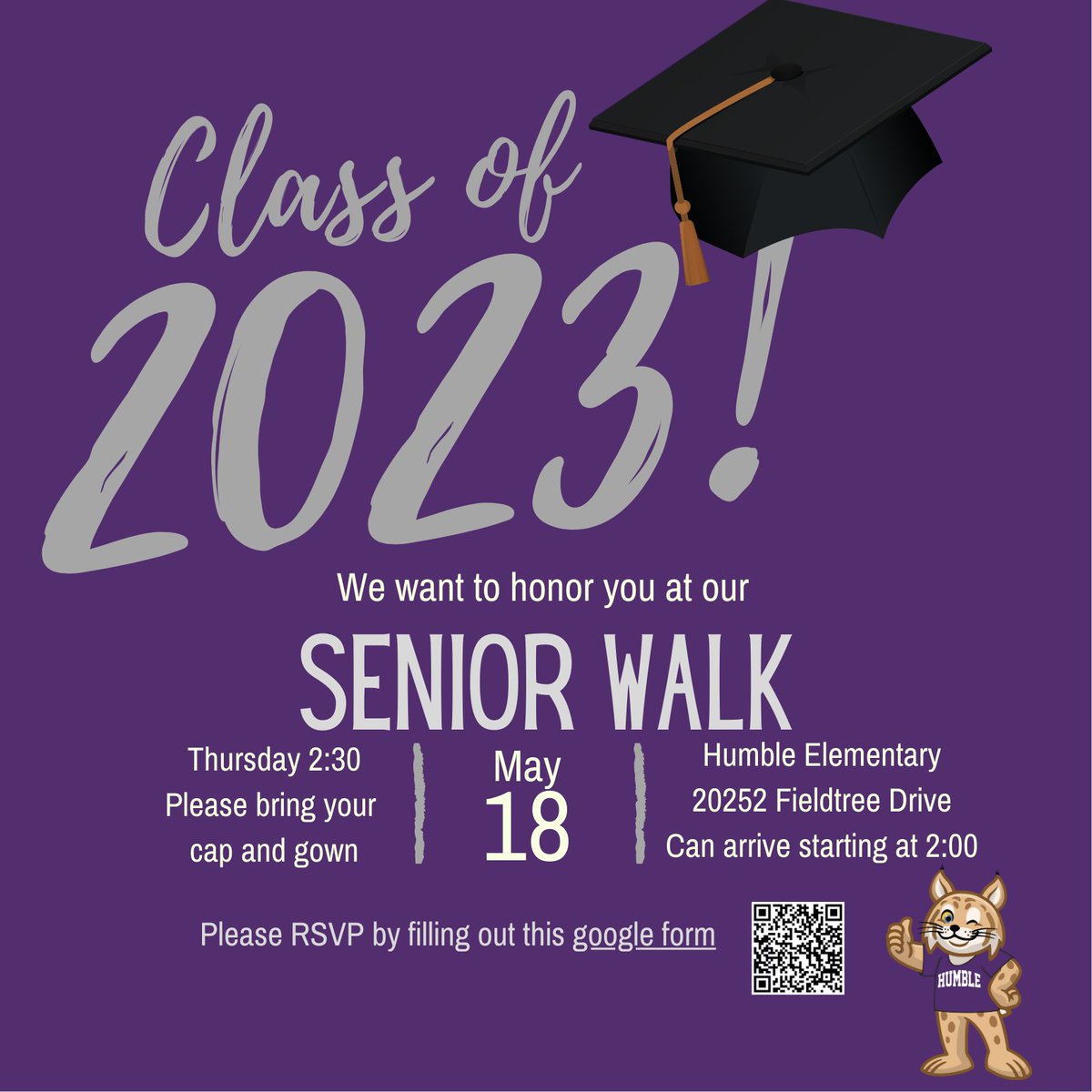 Calling all Senior Wildcats! Come in your cap and gown! Please RSVP using the QR code or visit our website for a clickable link. We can't wait to celebrate YOU!! <a href="/HumbleISD/">Humble ISD</a>