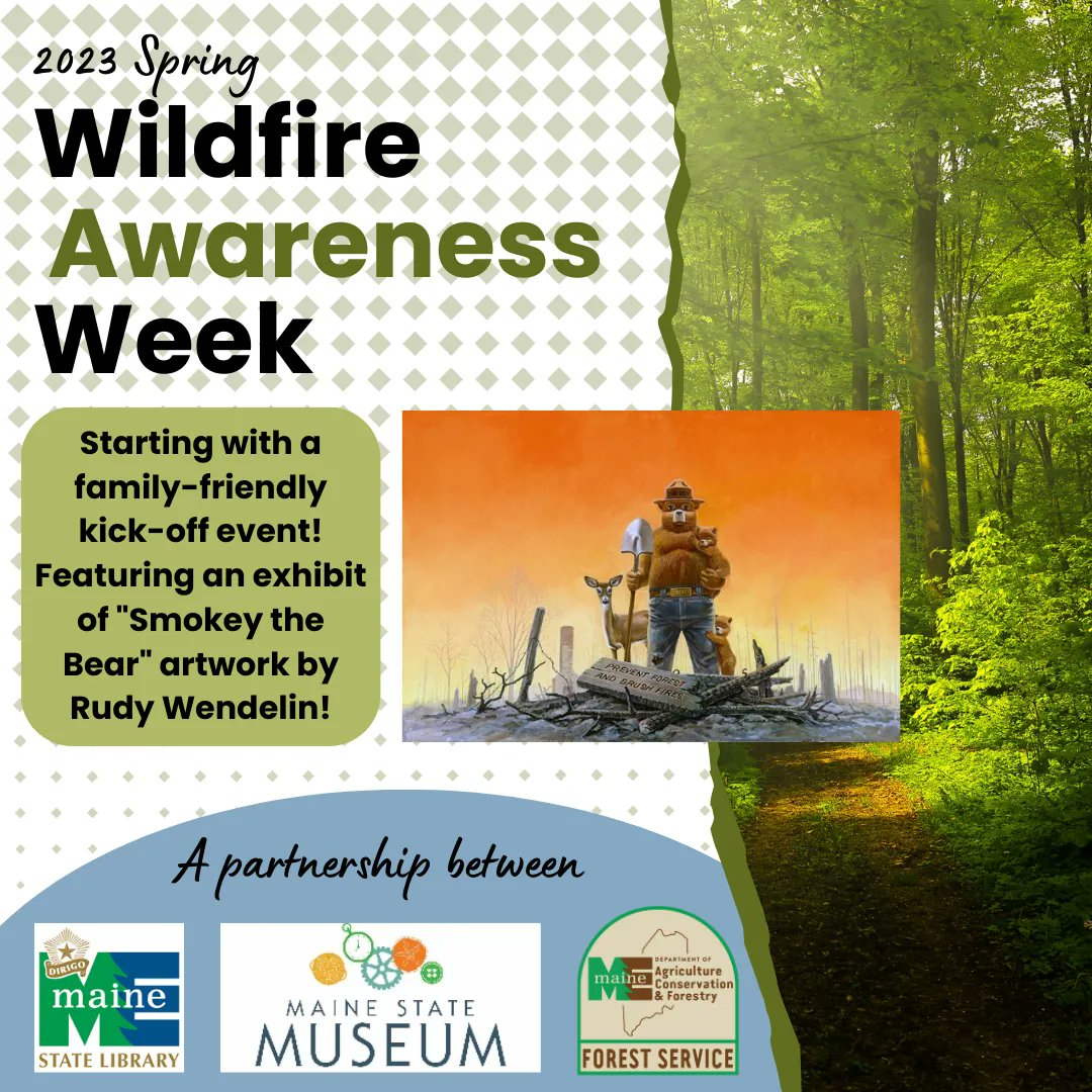 MaineStLibrary's tweet photo. The Maine Forest Service is kicking off its 2023 Spring Wildfire Awareness Week with a special family-friendly event featuring the world-famous Smokey Bear artwork of Rudy Wendelin. Learn more at https://t.co/pv64MfTSB8 @MaineDACF @MaineStateMuse https://t.co/50Eh3bxIec