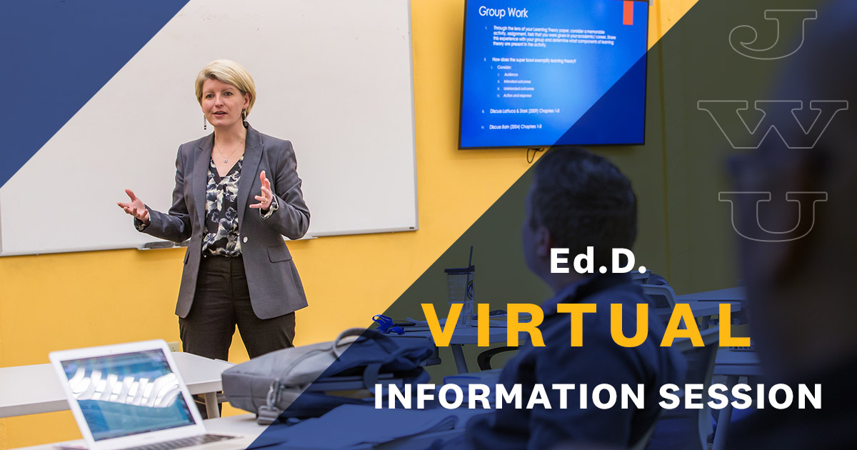 Learn more about JWU's Ed.D. program!
Ed.D. Virtual Information Session
Thursday, April  20, 2023
4:00pm
Register: tinyurl.com/3w7jn48r