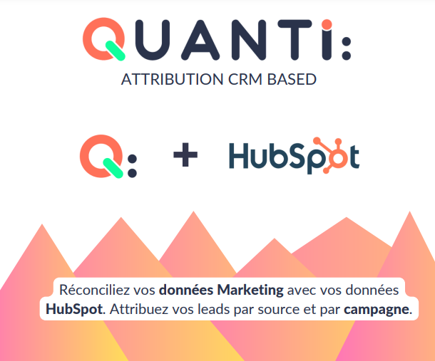 Réconcilier ses données d'acquisition avec HubSpot permet de fiabiliser le recensement des leads, de mesurer l'attribution selon plusieurs modèles, et de segmenter sa base de prospects!